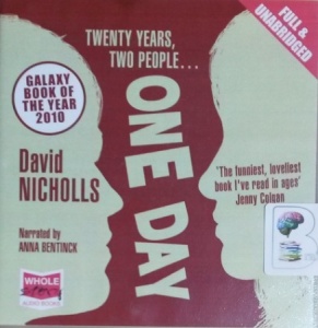 One Day - Twenty Years, Two People written by David Nicholls performed by Anna Bentinck on CD (Unabridged)